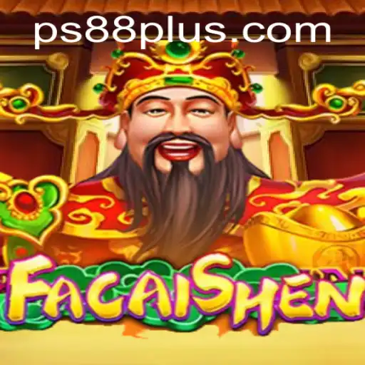 Exploring FaCaiShen: The Thrilling World of PS88 Gaming