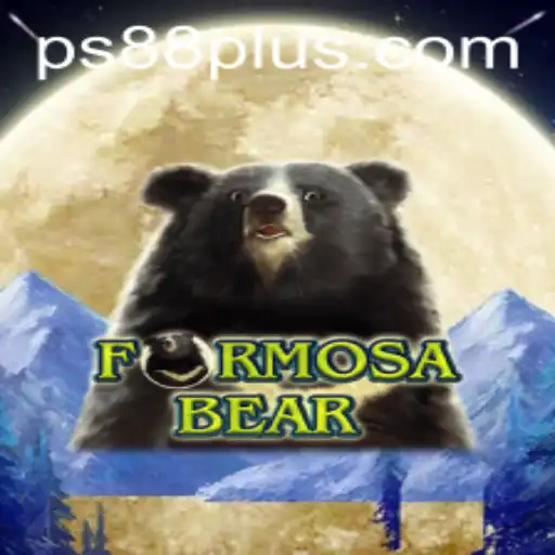 Discover the Exciting World of FormosaBear: A Thrilling Adventure with PS88
