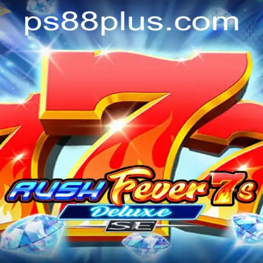 Exploring the Excitement of RushFever7sDeluxeSE: A New Era in Gaming with PS88