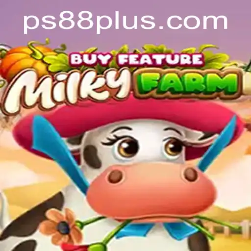Explore the World of MilkyFarmBuyFeature: A Comprehensive Guide