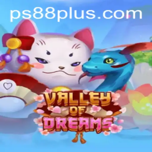 Valley of Dreams - A New Era in PS88 Gaming